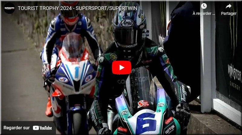 TOURIST TROPHY - Supersport et Supertwin, le résumé vidéo en français de 45mn avec Automoto la Chaîne