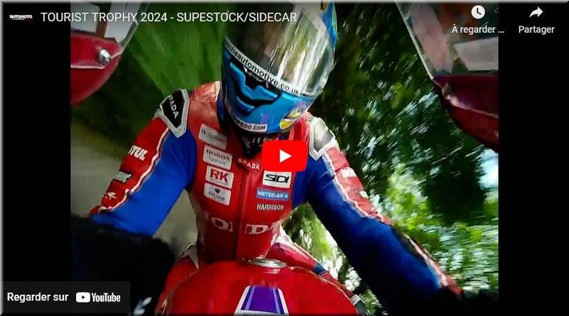 TOURIST TROPHY - Superstock/Sidecar résumé en français, le résumé vidéo en français de 45mn avec Automoto la Chaîne