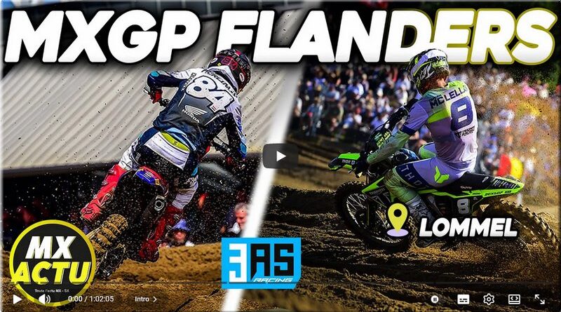 MOTOCROSS - Flandres, Lommel, le récap vidéo MX Actu