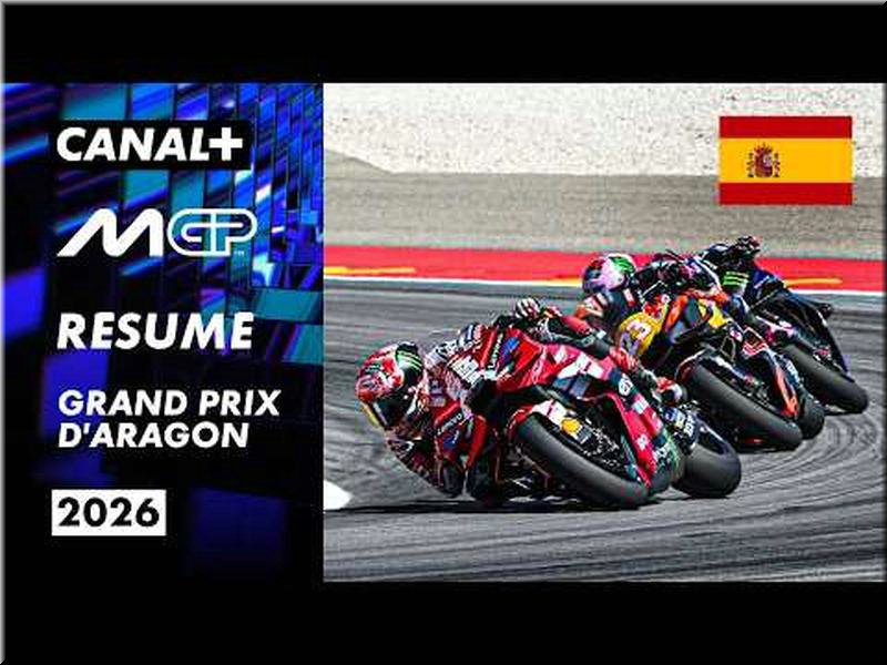 ALT resume vidéo canal plus motogp 2026 espagne aragon motorland