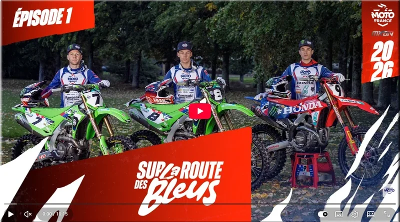 MOTOCROSS des NATIONS - France, Ernée 2026, FFM, vidéo sur la route des Bleus épisode 1