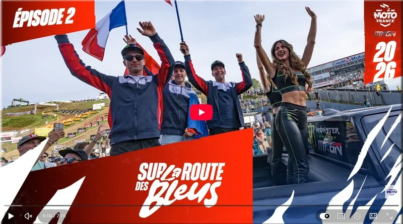 MOTOCROSS des NATIONS - France, Ernée 2026, FFM, vidéo sur la route des Bleus épisode 2