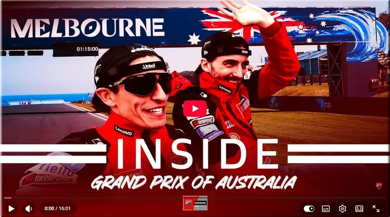 MotoGP - Australie, Philip Island, l’inside vidéo du Ducati Lenovo Team